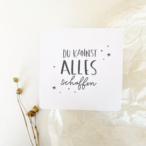 Karte/Postkarte quadratisch - Du kannst alles schaffen