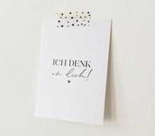 Laden Sie das Bild in den Galerie-Viewer, Karte/Postkarte Mini DIN A7 - Ich denk an dich