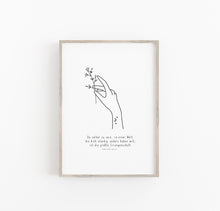 Laden Sie das Bild in den Galerie-Viewer, Kunstdruck/Poster - Hand mit Blumen und motivierenden Spruch