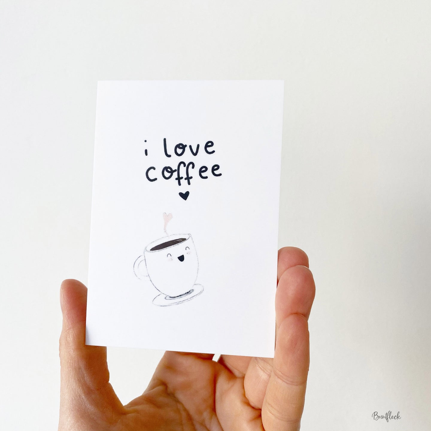 Karte/Postkarte Mini - I love coffee in DIN A7