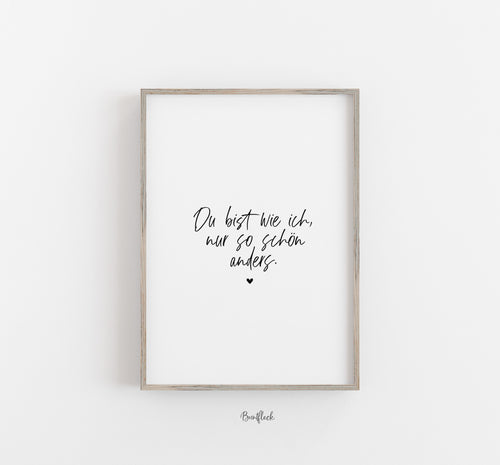 Kunstdruck/Poster - Du bist wie ich
