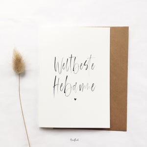 Klappkarte/Grußkarte - Weltbeste Hebamme