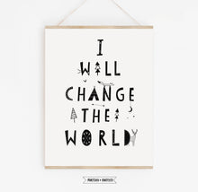 Laden Sie das Bild in den Galerie-Viewer, Kinderbild/Poster - I will change the world
