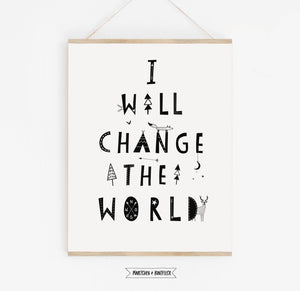 Kinderbild/Poster - I will change the world